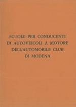 Scuole per conducenti di autoveicoli a motore dell'automobile club di Modena