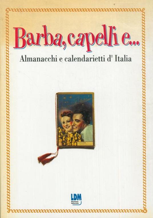 Barba, capelli e... Almanacchi e calendarietti d'Italia - Vincenzo Mollica - copertina