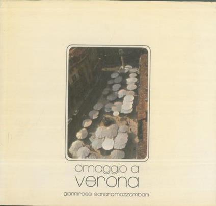 Omaggio a Verona - Gianni Rossi,Sandro Mozzambani - copertina