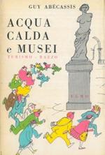 Acqua calda e musei