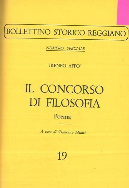 Il concorso di filosofia. Poema. A cura di Domenico Medici - Ireneo Affò - copertina