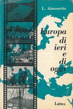 Europa di ieri e di oggi. Letture geografiche