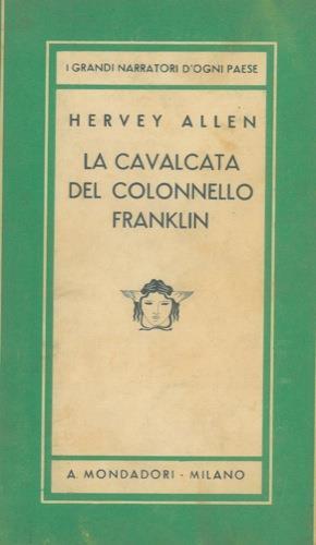 La cavalcata del colonello Franklin - Hervey Allen - copertina