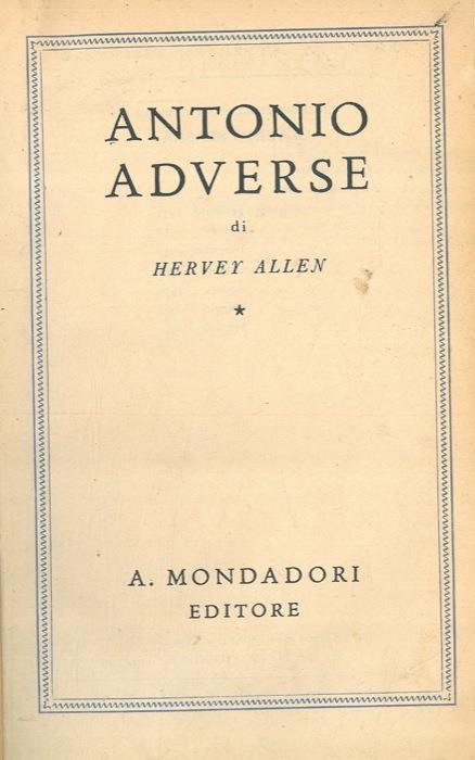 Antonio Adverse - Hervey Allen - copertina