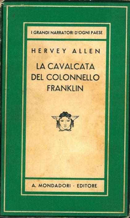 La cavalcata del colonnello Franklin - Hervey Allen - copertina