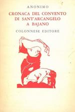 Cronaca del convento di Sant'Arcangelo a Bajano