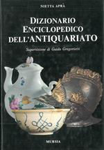 Dizionario enciclopedico dell'antiquariato