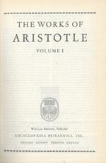 The Works of Aristoles. Volume I