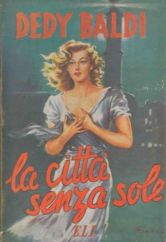 La città senza sole - Dedy Baldi - copertina
