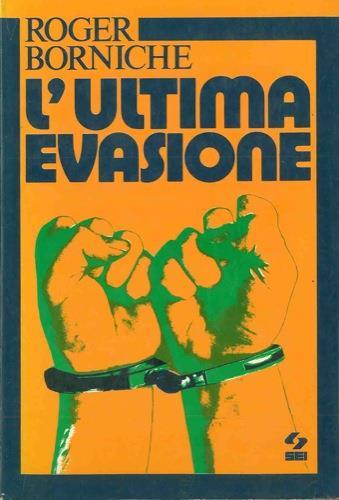 L' ultima evasione - Roger Barniche - copertina