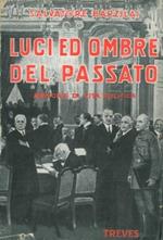 Luci ed ombre del passato. Memorie di vita politica