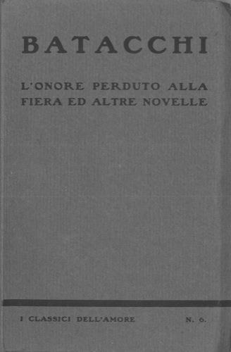 L' onore perduto alla fiera ed altre novelle - Domenico Batacchi - copertina