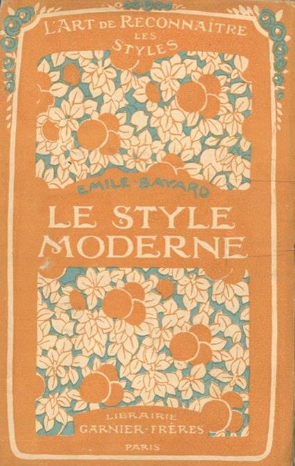 Le style moderne - Émile Bayard - copertina