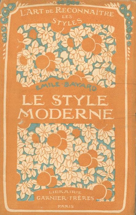 Le style moderne - Émile Bayard - copertina