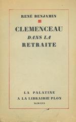 Clemenceau dans la retraite