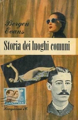 Storia dei luoghi comuni - Evans Bergen - copertina