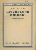 L' avvocatino Goldoni. Commedia in tre atti