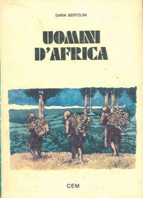 Uomini d'Africa - Daria Bertolini - copertina