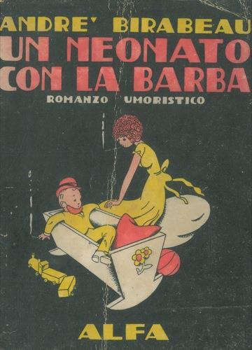 Un neonato con la barba - André Birabeau - copertina