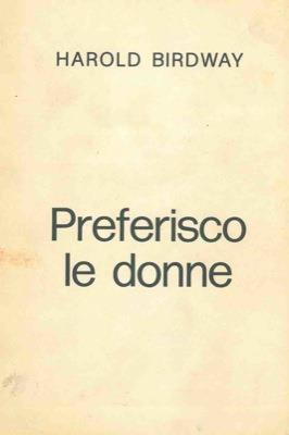 Preferisco le donne - Harold Birdway - copertina