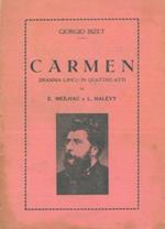 Carmen. Dramma lirico in quattro atti di E. Meilhac e L. Halévy