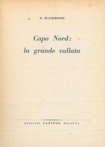 Capo Nord : la grande vallata - D. Blackmoore - copertina