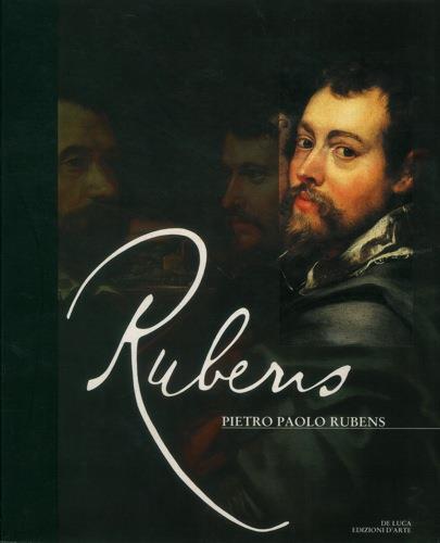 Rubens. Pietro Paolo Rubens (1577 - 1640) - Didier Bodard - copertina