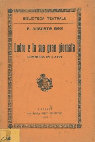 Ludro e la sua gran giornata - Augusto Bon - copertina