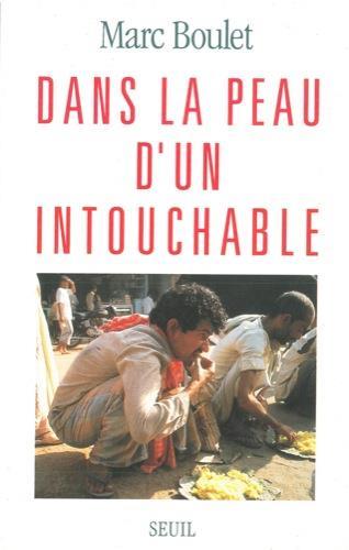 Dans la peau d'un intouchable - Marc Boulet - copertina