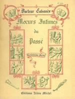 Moeurs intimes du passé. (Troisiéme série)