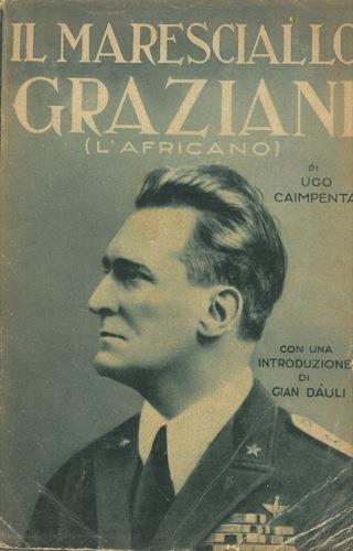 Il Maresciallo Graziani (L'Africano) - Ugo Caimpenta - copertina