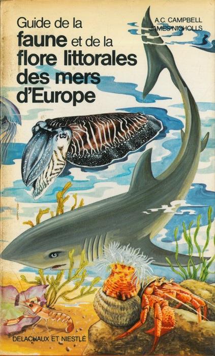 Guide de la faune et de la flore littorales des mers d'Europe - Alexander Campbell - copertina