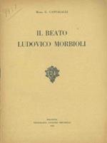 Il Beato Ludovico Morbioli