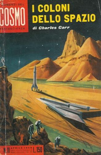 I coloni dello spazio - Charles Carr - copertina