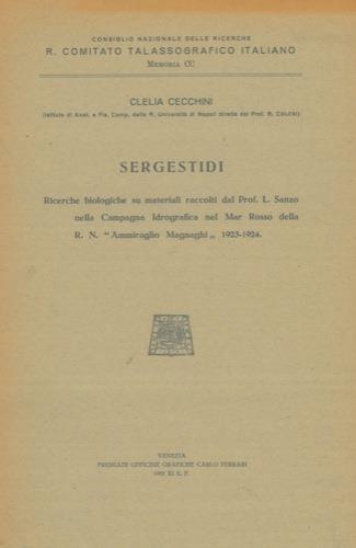 Sergestidi. Ricerche biologiche su materiali raccolti dal prof L. Sanzo nella Campagna Idrografica nel Mar Rosso della R.N. "Ammiraglio Magnaghi" 1923-1924 - Clelia Cecchini - copertina