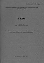 Conferenza Nazionale del Mondo Rurale e dell'Agricoltura. Roma, 8 giugno 1961. Vino
