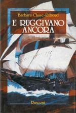 E ruggivano ancora