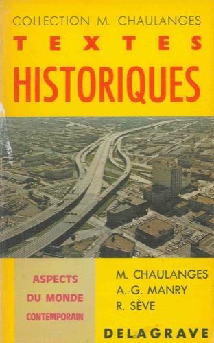 Textes historiques. Aspects du monde contemporain - M. Chaulanges - copertina