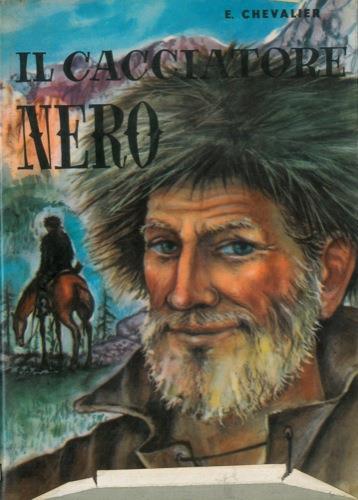 Il Cacciatore Nero - Emilio Chevalier - copertina
