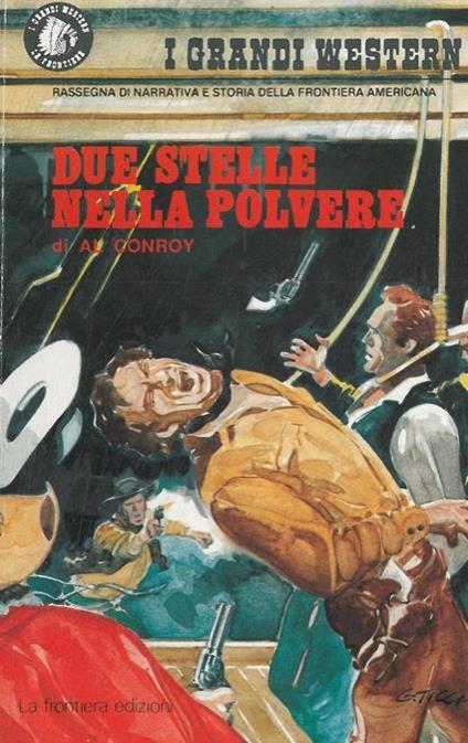 Due stelle nella polvere - Al Conroy - copertina