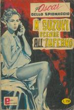 Mr. Suzuki scende all'inferno