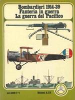 Bombardieri 1914-1939. Fanteria in guerra. La guerra del Pacifico