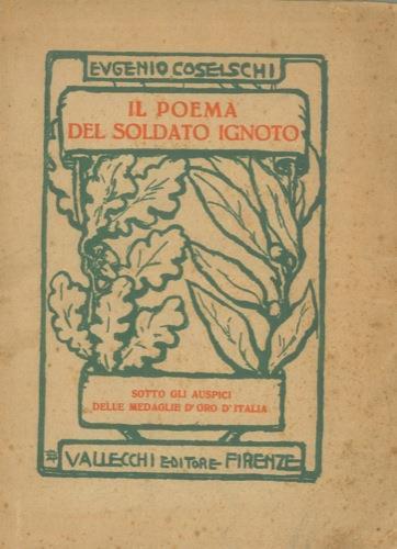 Il poema del soldato ignoto - Eugenio Coselschi - copertina