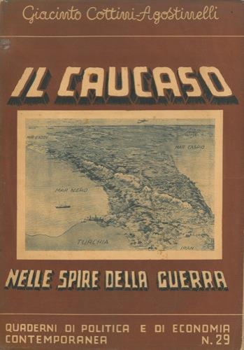 Il Caucaso nelle spire della guerra - Paolo Cottini - copertina