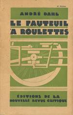 Le fauteuil à roulettes (Voyage imaginarie en France)