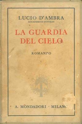 La guardia del cielo - Lucio D'Ambra - copertina