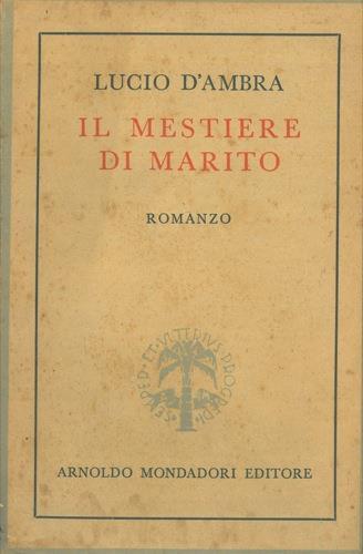 Il mestiere di marito - Lucio D'Ambra - copertina