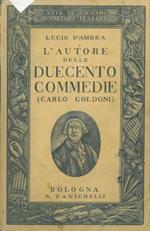 L' autore di duecento commedie. (Carlo Goldoni)