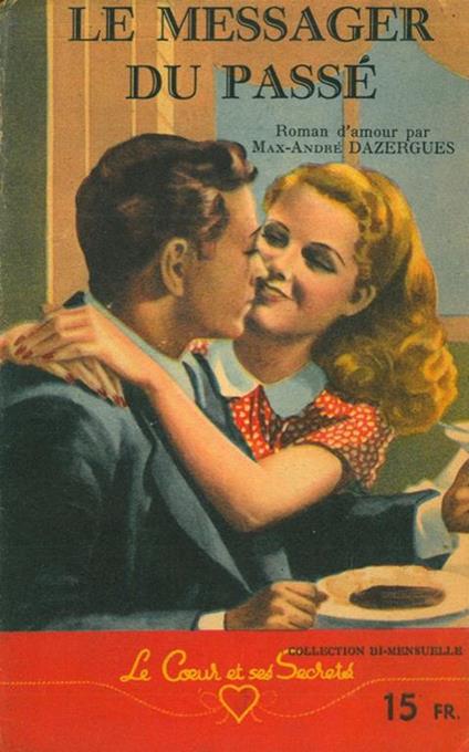 Le messager du passé - Max Dazergues - copertina