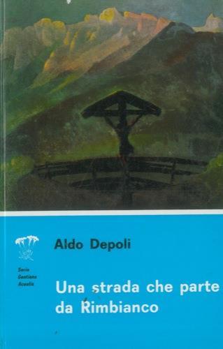 Una strada che parte da Rimbianco - Aldo Depoli - copertina